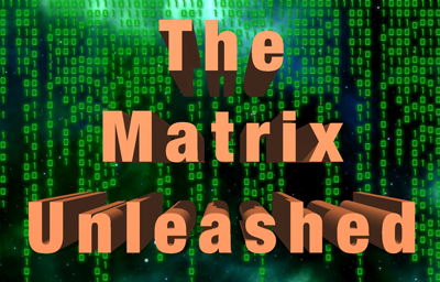 The Matrix Unleashed